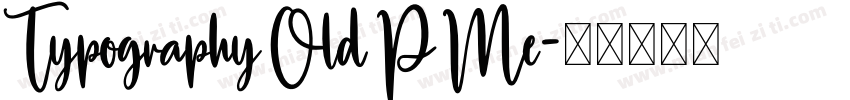 Typography Old P Me字体转换
